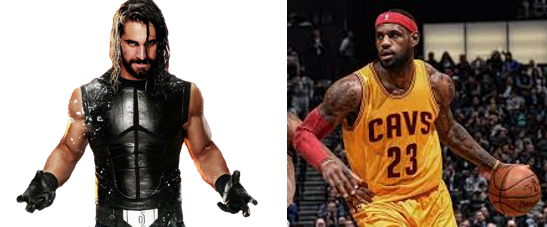 Seth Rollins vs LeBron James