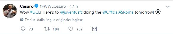 Cesaro Tweet Roma Barcellona