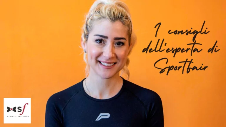 I consigli dell'esperta di SportFair roberta vozza